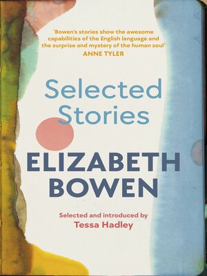 cover image of The Selected Stories of Elizabeth Bowen